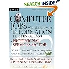 Click here to buy Computer Jobs With the Growing Information Technology... by  Info Tech Employment.