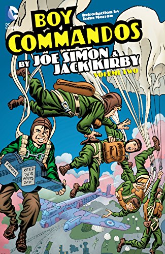 The Boy Commandos by Joe Simon and Jack Kirby Vol. 2