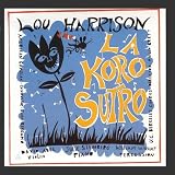 Lou Harrison: La Koro Sutro