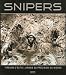 SNIPERS, tireurs d'elite et armes de precision du monde