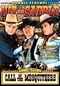 Hit The Saddle/Call of the Mesquitee