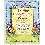 The Nine Modern Day Muses: 10 Guides to Creative Inspiration for Artists, Poets, Lovers, and Other Mortals Wanting to Live a Dazzling Existence book cover