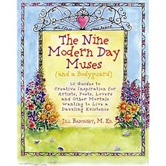 Nine Modern Day Muses (and a Bodyguard): 10 GS Creat Inspiration for Artists Poets Lovers Other Mortals Wanting Live Dazz