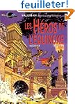 Val�rian, tome 8 : Les H�ros de l'�qu...