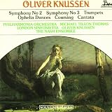 Knussen: Symphonies 2 & 3, etc.