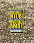 The Historical Atlas of World War I (Henry Holt Reference Book)