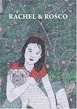 Rachel & Rosco