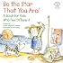 Be the Star That You Are!: A Book for Kids Who Feel Different (Elf-Help Books for Kids)