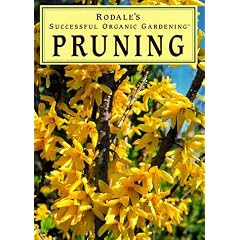 Pruning (Rodale's Successful Organic Gardening)