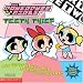 Search : Powerpuff Girls 8x8 #11: Teeth Thief