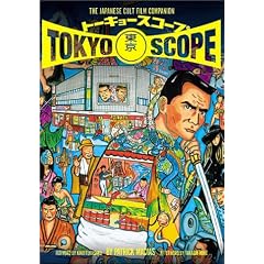 Tokyoscope: The Japanese Cult Film Companion