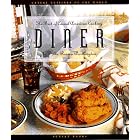 Diner: The Best of Casual American Cooking (The Casual Cuisines of the World) by  Diane Rossen Worthington and Allan Rosenberg