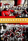 Revolutions: Theoretical, Comparative, and Historical Studies