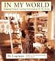 In My World: Designing Living & Learning Environments for the Young