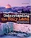 Understanding the Holy Land: Answering questions about the Israeli-Palestinian Conflict