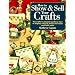 How to Show & Sell Your Crafts: The Crafter's Complete Guide on How to Display Work at Shows and Make Profitable Sales