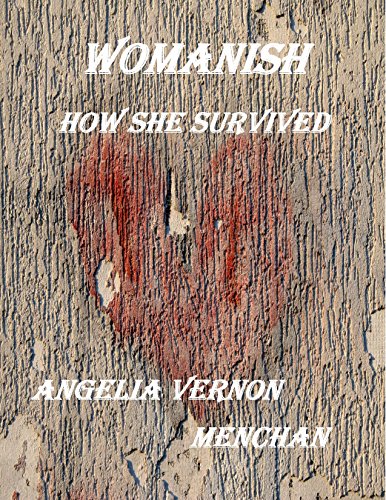 WOMANISH: How She Survived