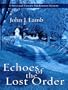 Five Star First Edition Mystery - Echoes of the Lost Order: A Steve and Victoria Mackinnon Mystery