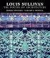Louis Sullivan: The Poetry of Architecture