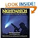 NightWatch: A Practical Guide to Viewing the Universe