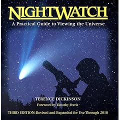 Nightwatch: A Practical Guide to Viewing the Universe