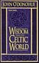 Wisdom from the Celtic World