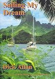 Review Longfellow Publishers  / Sailing My Dream: A Voyage Around the World in a Small Sailing Boat