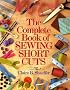 Complete Book of Sewing Short Cuts