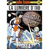 Yoko Tsuno, tome 10 : La lumi�re d'Ixo