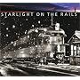 Starlight on the Rails