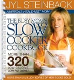 The Busy Moms Slow Cooker Cookbook