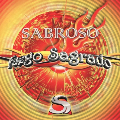 sabroso - Fuego Sagrado - Zortam Music