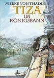 Produkt-Bild: Tiza im K&ouml;nigsbann