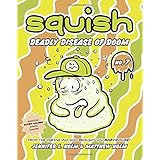 squish 7 deadly disease of doom