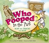 Who Pooped in the Park? Acadia National Park: Scat and Tracks for Kids