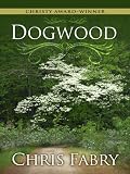 Dogwood (Thorndike Press Large Print Christian Fiction)
