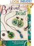 Beyond The Bead: Making Jewelry With Unexpected Finds