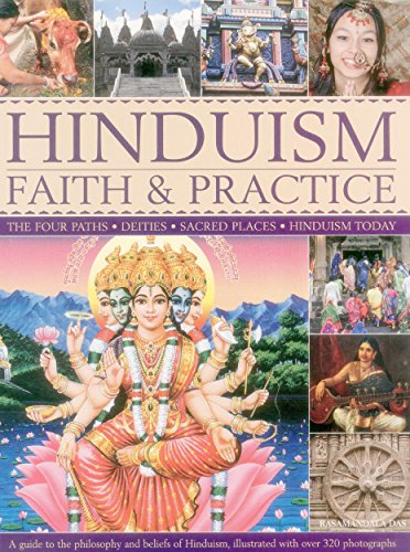 Hinduism Faith & Practice: The Four Paths: Deities, Sacred Places & Hinduism Today