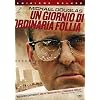 Un Giorno Di Ordinaria Follia