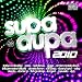 Supa Dupa 2010