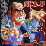 el vals del obrero Lyrics, ska-p