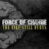 The Fire Still Burns