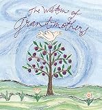 The Wisdom of Grandmothers (Monterey Editions)