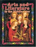 Arts and Literature In The Middle Ages (Medieval World)
