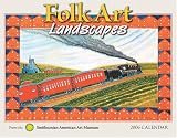 Folk Art Landscapes 2006 Calendar
