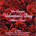 Greatest Valentine's Day Album Ever