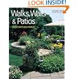 Walks, Walls and Patios: Plan, Design and Build by Editors of Creative Homeowner and Glee Barre
