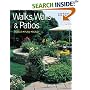 Walks, Walls & Patios: Plan, Design & Build