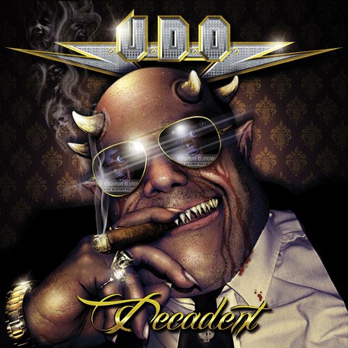 U.D.O. - Decadent (Ltd. Edition) - Zortam Music