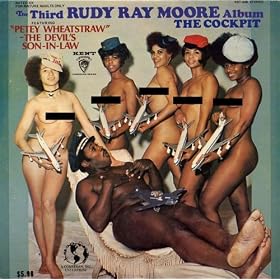 The Third Rudy Ray Moore Album - The Cockpit [Explicit]
